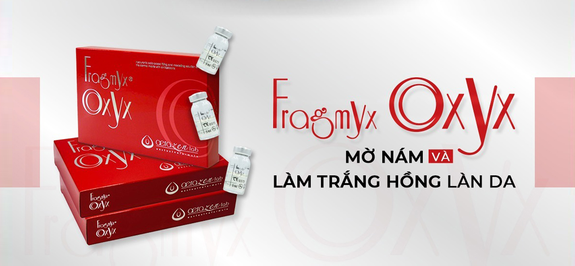 Fragmyx Oxyx Mờ nám & làm trắng hồng làn da
